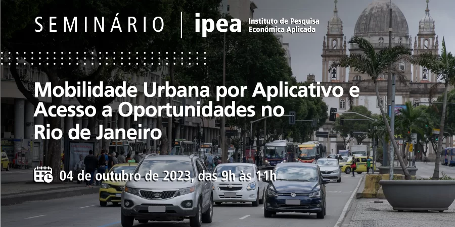 Seminário com pesquisador do Ipea e gerente da Uber apresentou resultados da pesquisa 