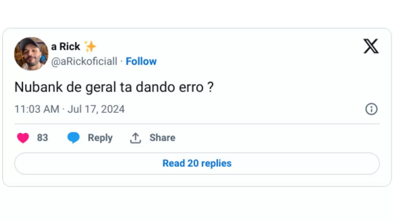 Internauta ironiza no X após relatar erros no aplicativo Nubank (Foto: reprodução/X/a rickoficiall) Lorena Bueri