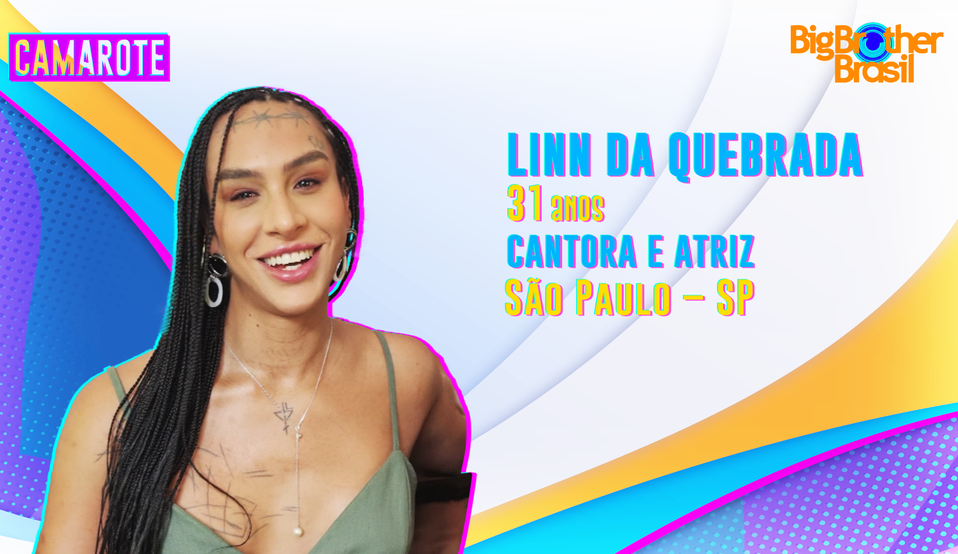 Linn da Quebrada é Camarote no BBB22: 'Agitadora cultural, cantora, atriz, apresentadora e mais umas coisinhas' Lorena Bueri