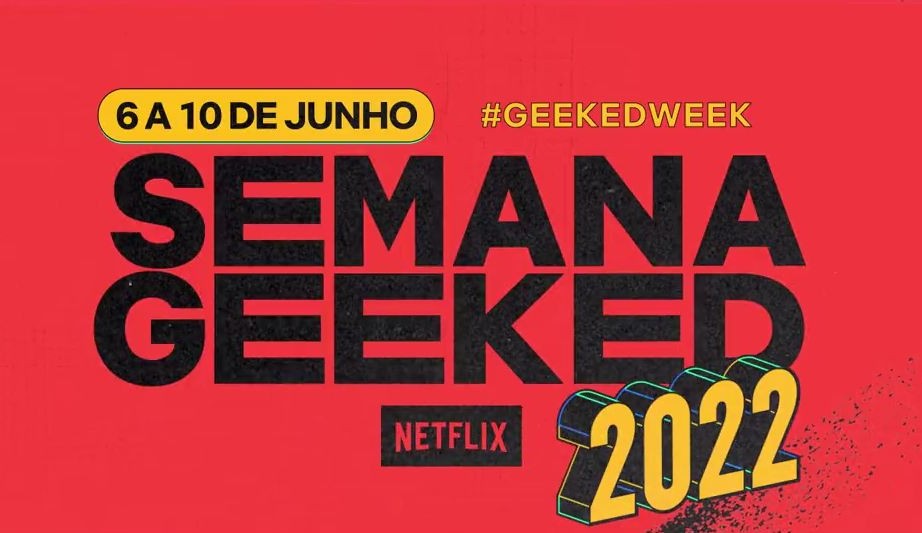Netflix divulga detalhes sobre o evento ‘Semana Geeked’ Lorena Bueri
