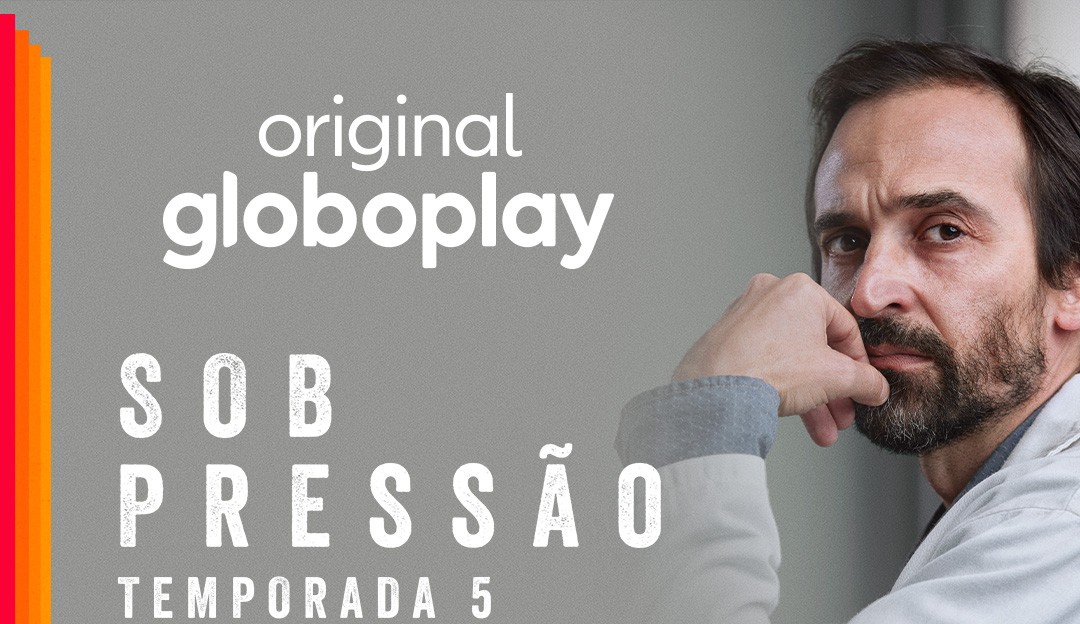 5ª temporada de “Sob Pressão” chega ao Globoplay