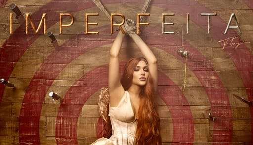 Flay lança seu primeiro álbum pop: 'IMPERFEITA'
