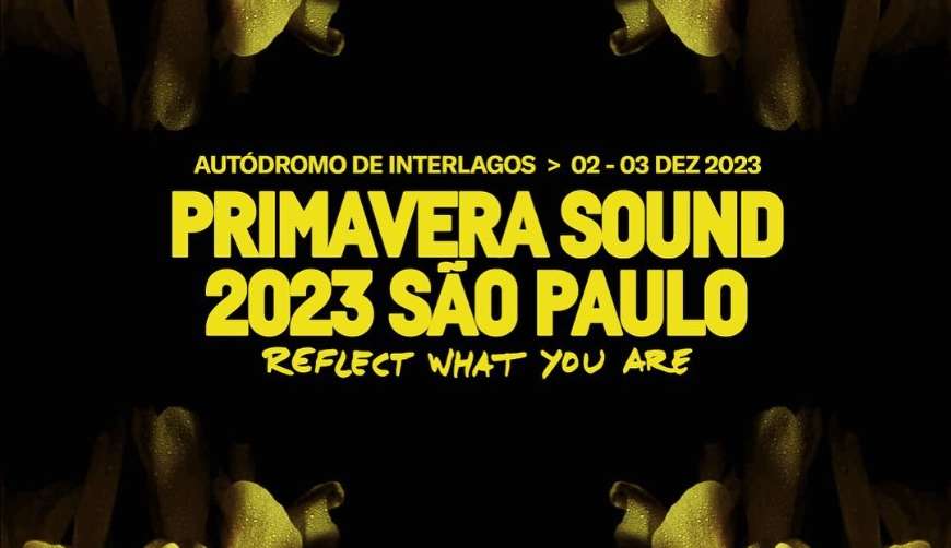 Primavera Sound São Paulo 2023: confira a pré-venda exclusiva e detalhes do Festival Lorena Bueri