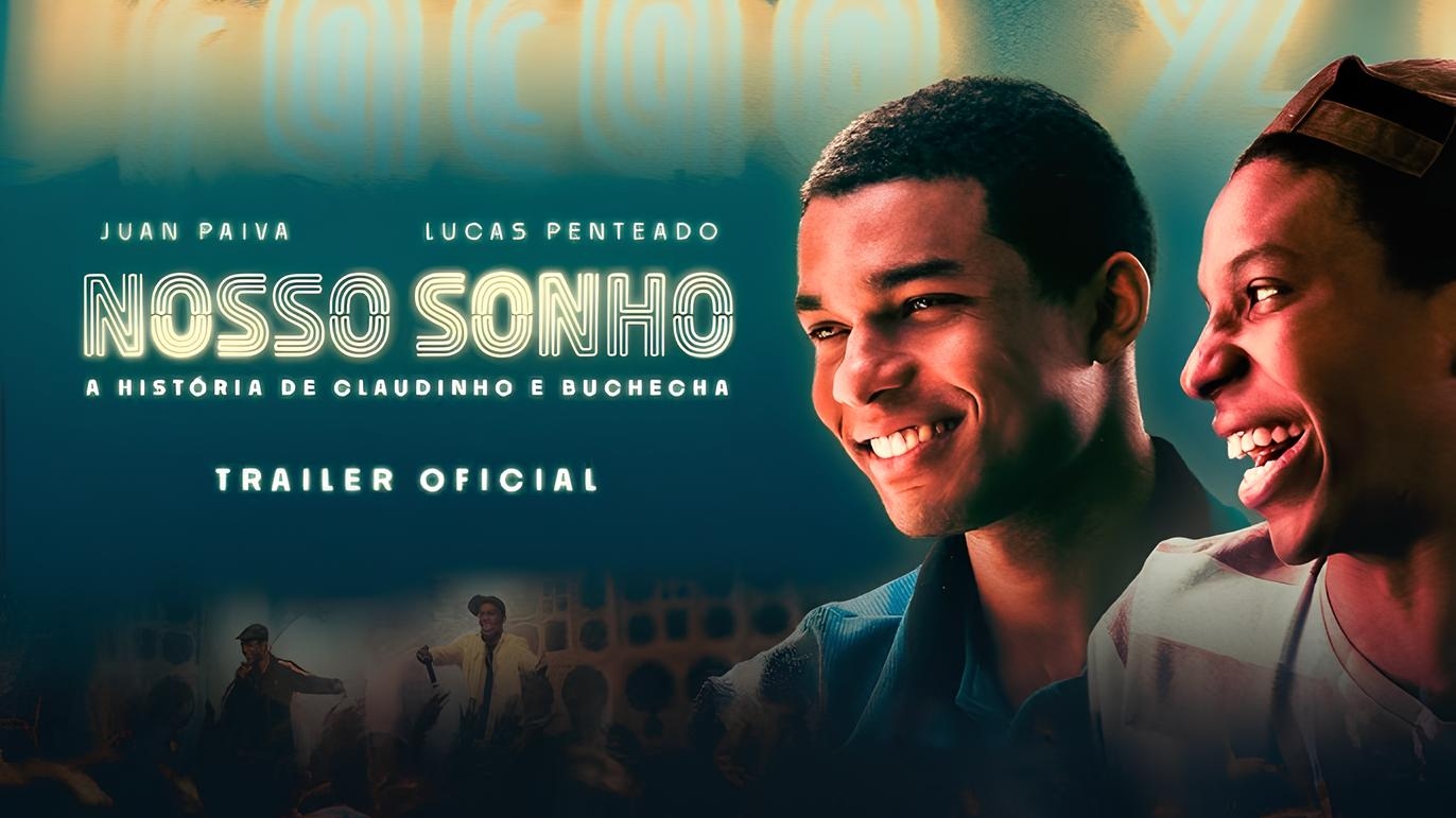 'Nosso Sonho', cinebiografia de Claudinho & Buchecha, ganha trailer Lorena Bueri
