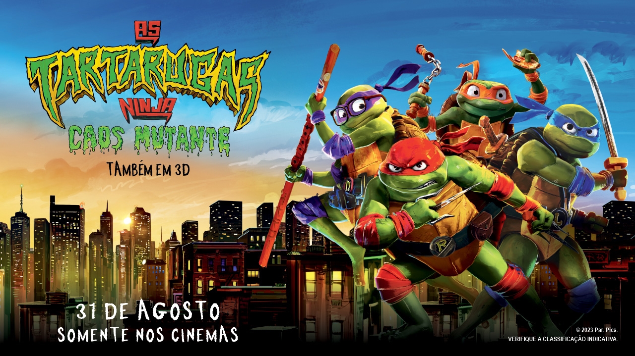 “As Tartarugas Ninja: Caos Mutante” chega amanhã aos cinemas; confira as estreias da semana Lorena Bueri