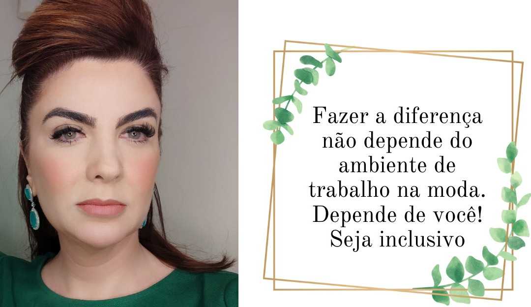 Andreia Miron: referência de moda inclusiva, beleza e perfumaria Lorena Bueri
