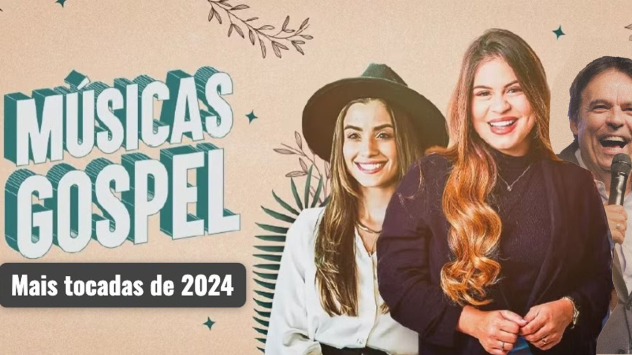 Top 10 músicas gospel mais tocadas no Brasil em 2024 Lorena Bueri