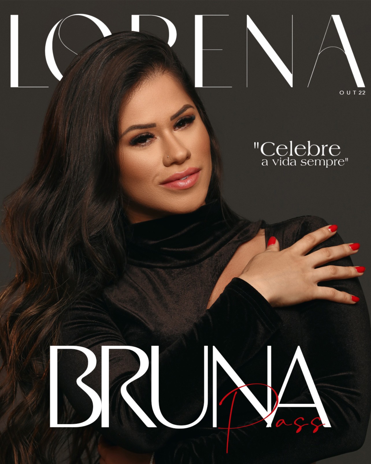 Bruna Possidônio: Celebre a vida sempre!