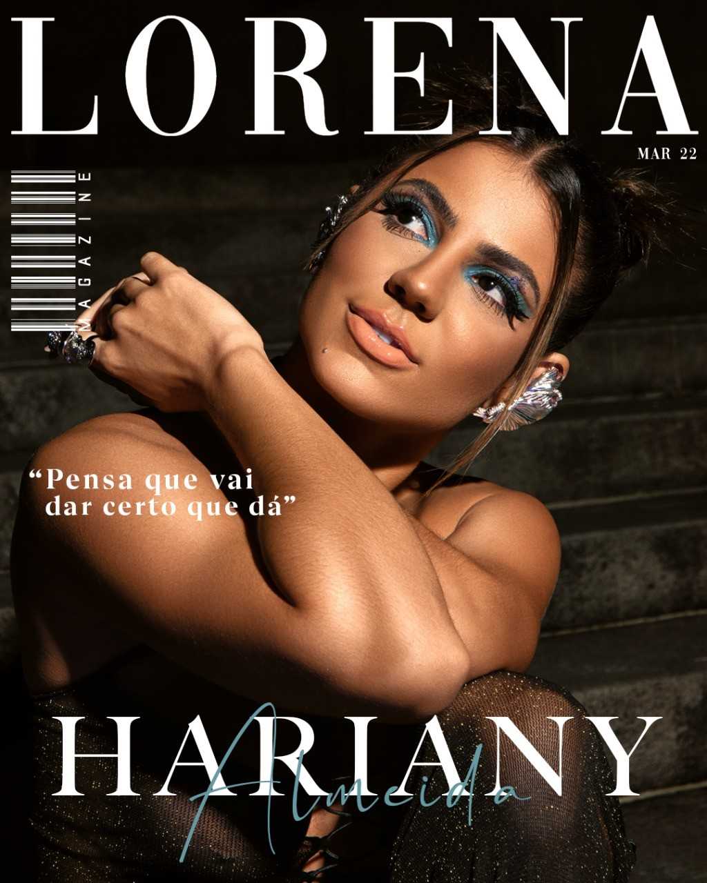 Hariany Almeida: ‘Pensa que vai dar certo que dá’