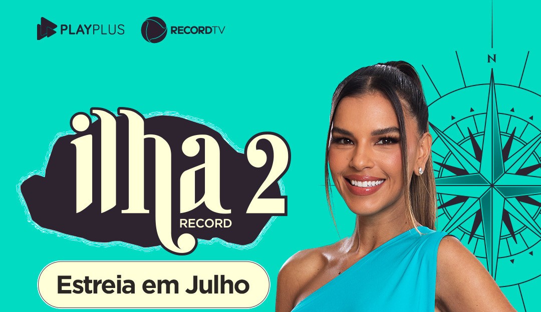 Record estabelece data para o início do Reality Ilha Record; confira