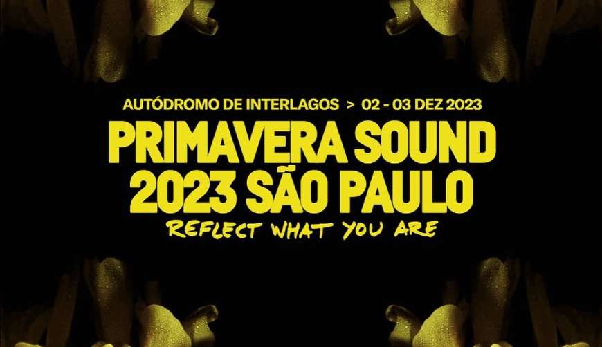 Primavera Sound São Paulo 2023: confira a pré-venda exclusiva e detalhes do Festival